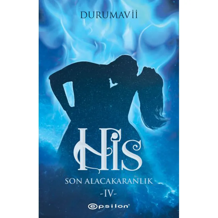 HİS - 4 SON ALACAKARANLIK