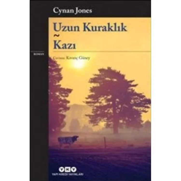 UZUN KURAKLIK - KAZI