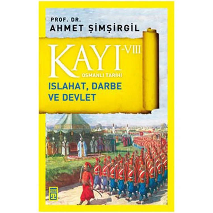 KAYI 8 ISLAHAT - DARBE VE DEVLET