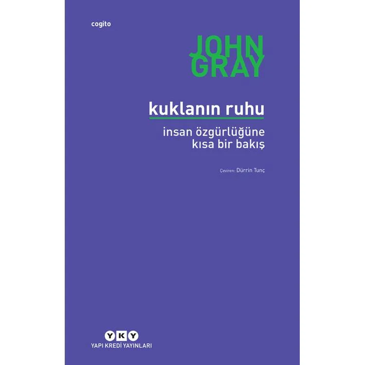 KUKLANIN RUHU - İNSAN ÖZGÜRLÜĞÜNE KISA BİR BAKIŞ