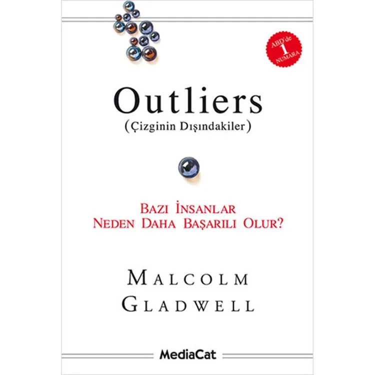 OUTLIERS (ÇİZGİNİN DIŞINDAKİLER)- BAZI İNSANLAR NEDEN DAHA BAŞARILI OLUR