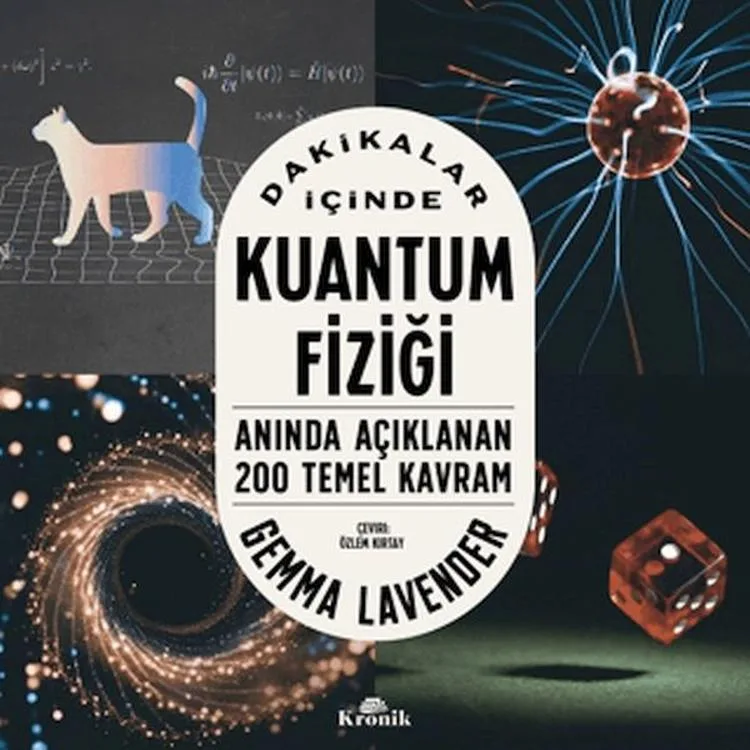DAKİKALAR İÇİNDE KUANTUM FİZİĞİ : ANINDA AÇIKLANAN 200 TEMEL KAVRAM