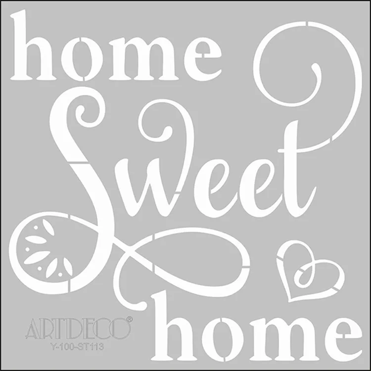ARTDECO STENCİL 30X30CM HOME SWEET HOME 113