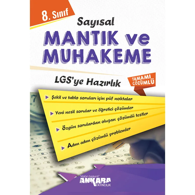 ANKARA YAYINLARI 8. SINIF LGS SAYISAL MANTIK VE MUHAKEME SORU BANKASI