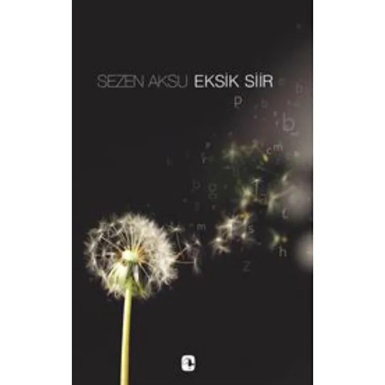 EKSİK ŞİİR