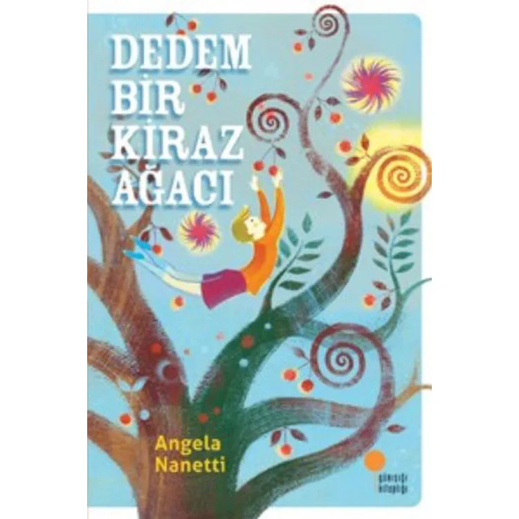 DEDEM BİR KİRAZ AĞACI