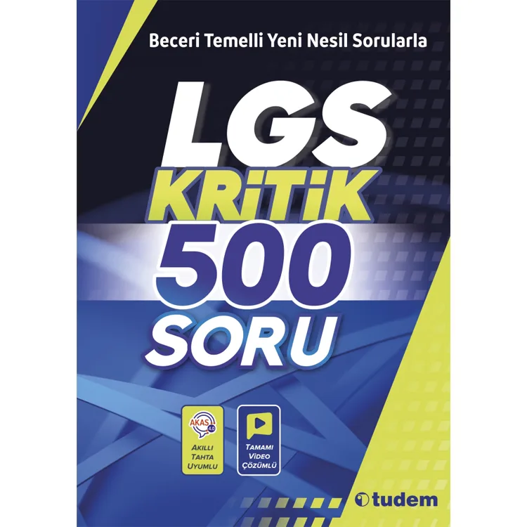 TUDEM 8. SINIF LGS KRİTİK 500 SORU BECERİ TEMELLİ YENİ NESİL SORULARLA