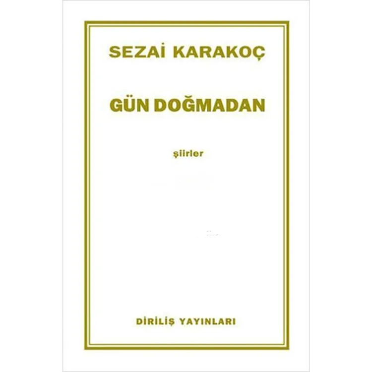 GÜN DOĞMADAN