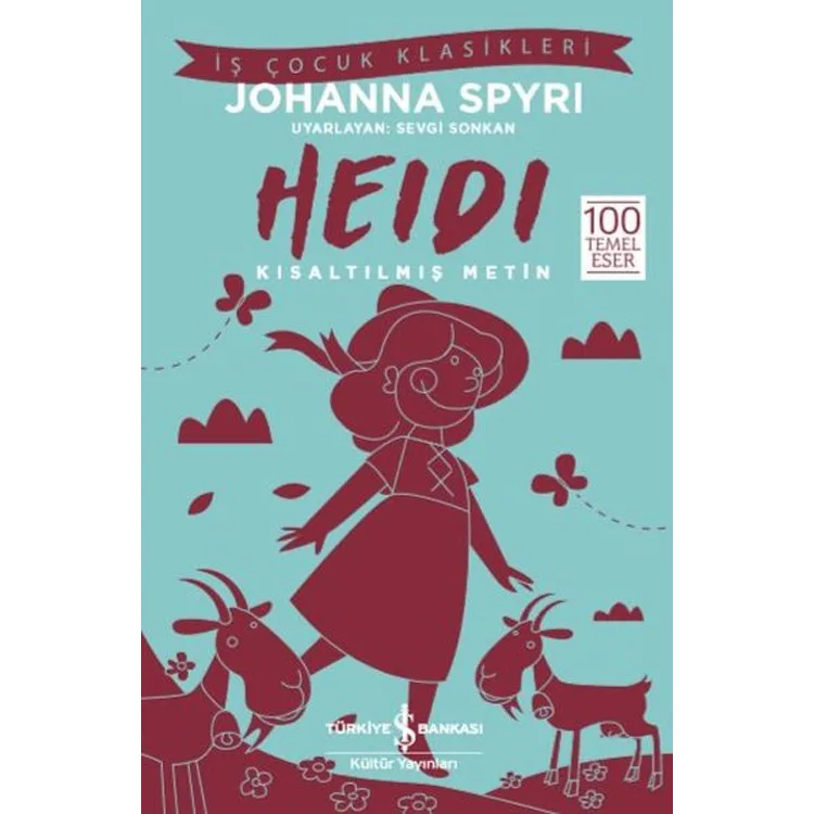HEIDI - KISALTILMIŞ METİN