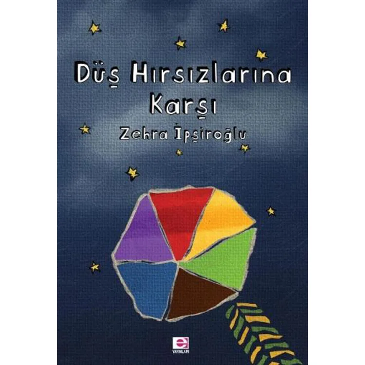 DÜŞ HIRSIZLARINA KARŞI