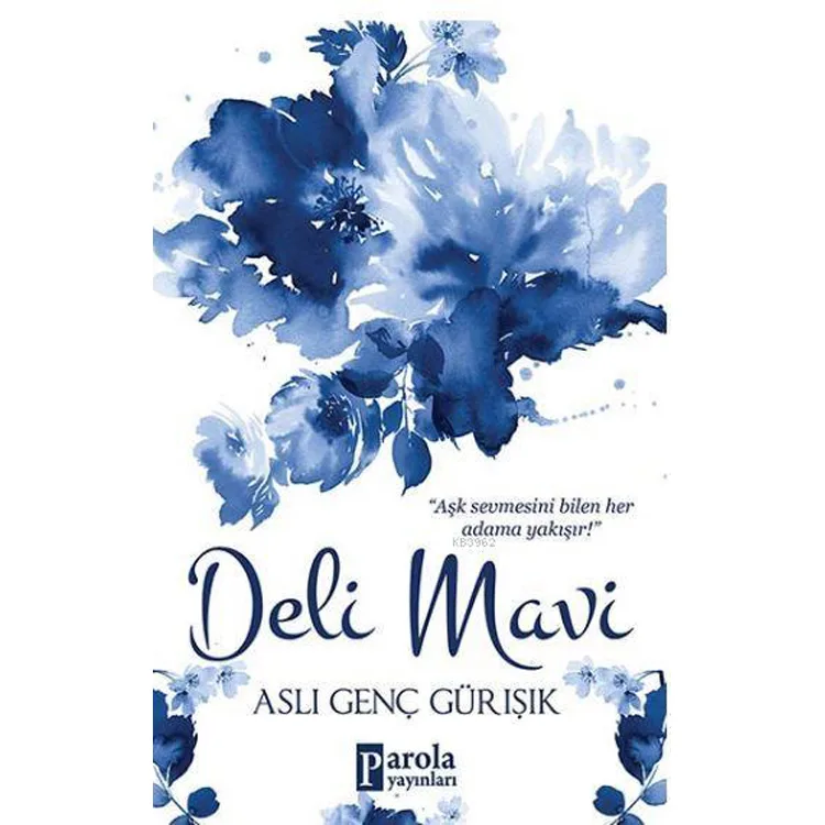DELİ MAVİ