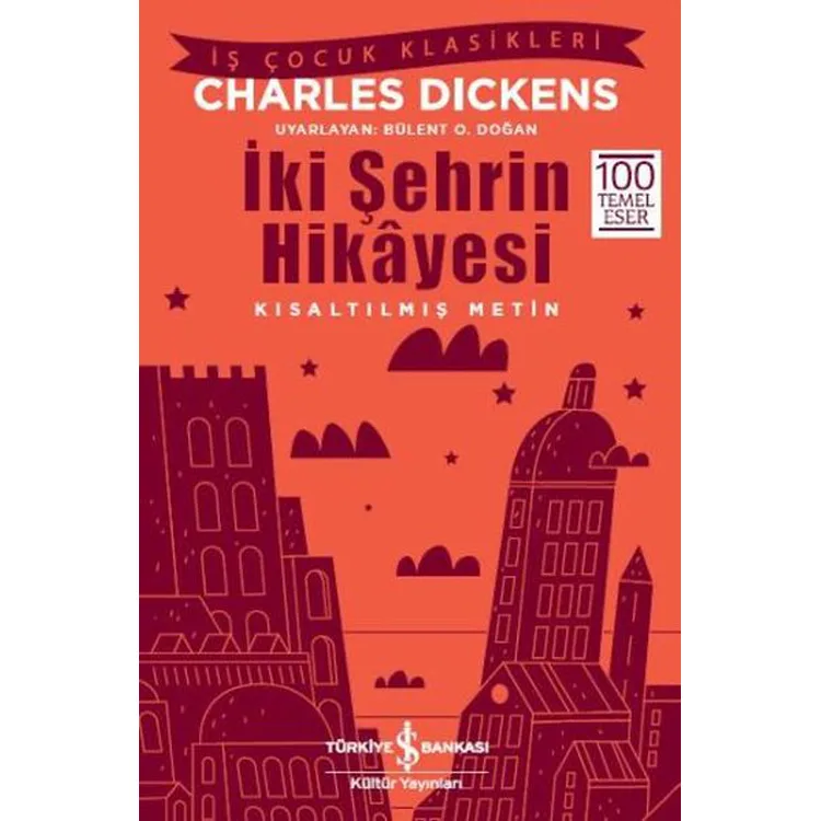 İKİ ŞEHRİN HİKAYESİ KISALTILMIŞ METİN