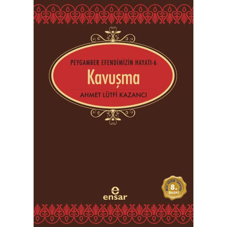 PEYGAMBER EFENDİMİZİN HAYATI 6- KAVUŞMA