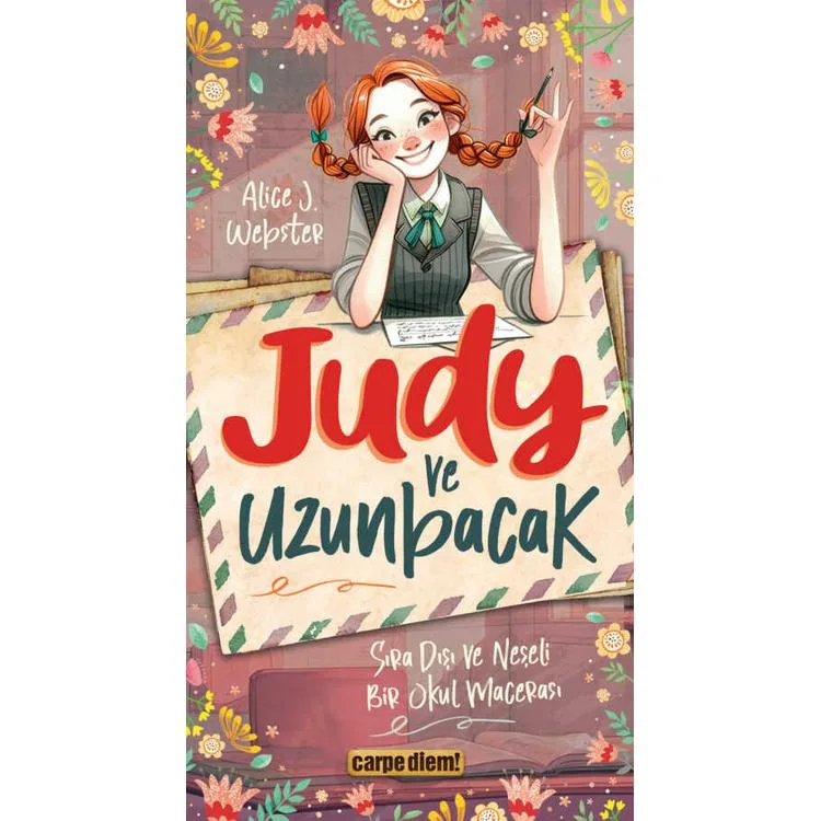 JUDY VE UZUNBACAK SIRA DIŞI VE NEŞELİ BİR OKUL MACERASI