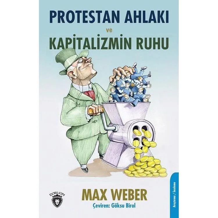 PROTESTAN HALAKI VE KAPİTALİZMİN RUHU