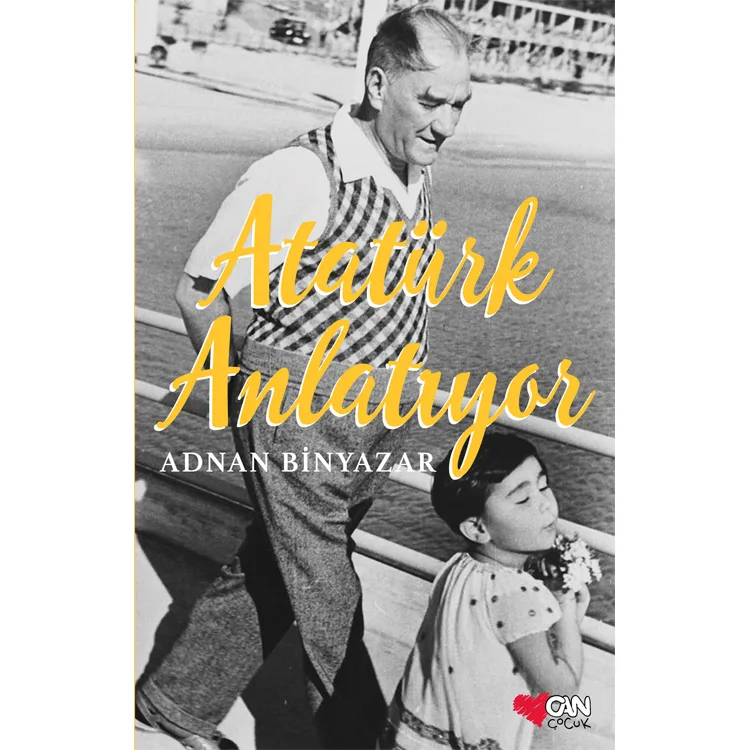 ATATÜRK ANLATIYOR