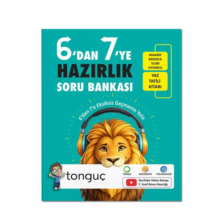 TONGUÇ 6'DAN 7 YE HAZIRLIK SORU BANKASI