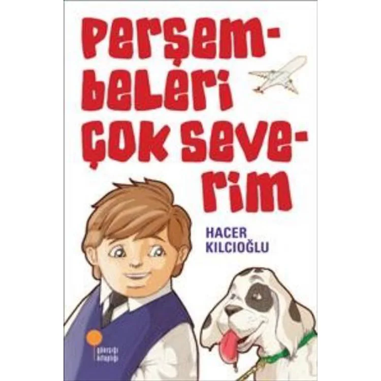 PERŞEMBELERİ ÇOK SEVERİM