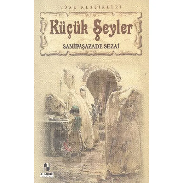 KÜÇÜK ŞEYLER