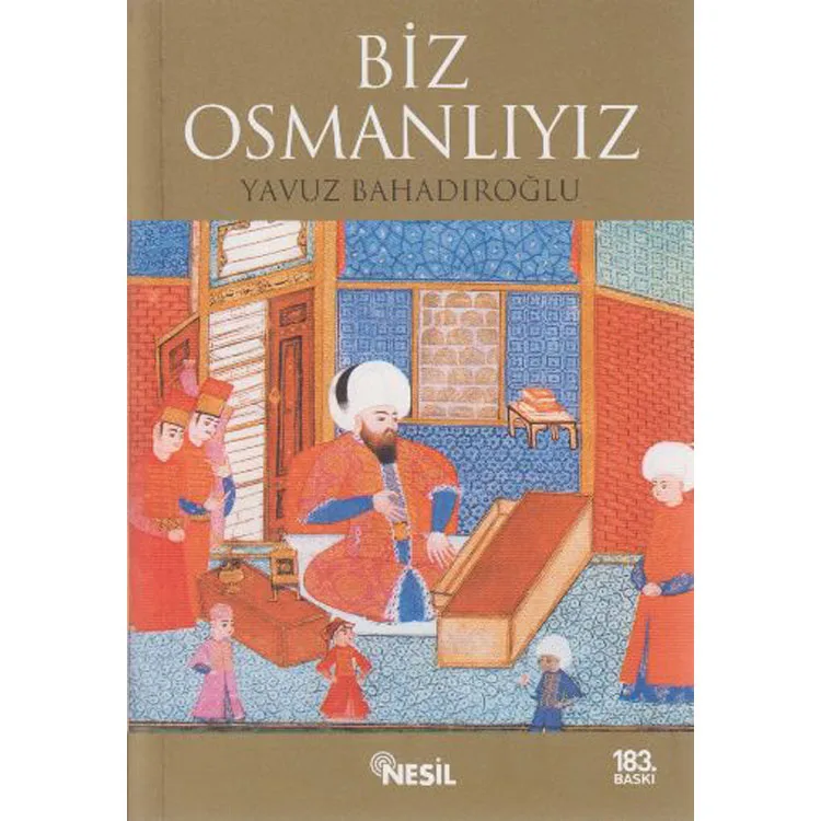 BİZ OSMANLIYIZ