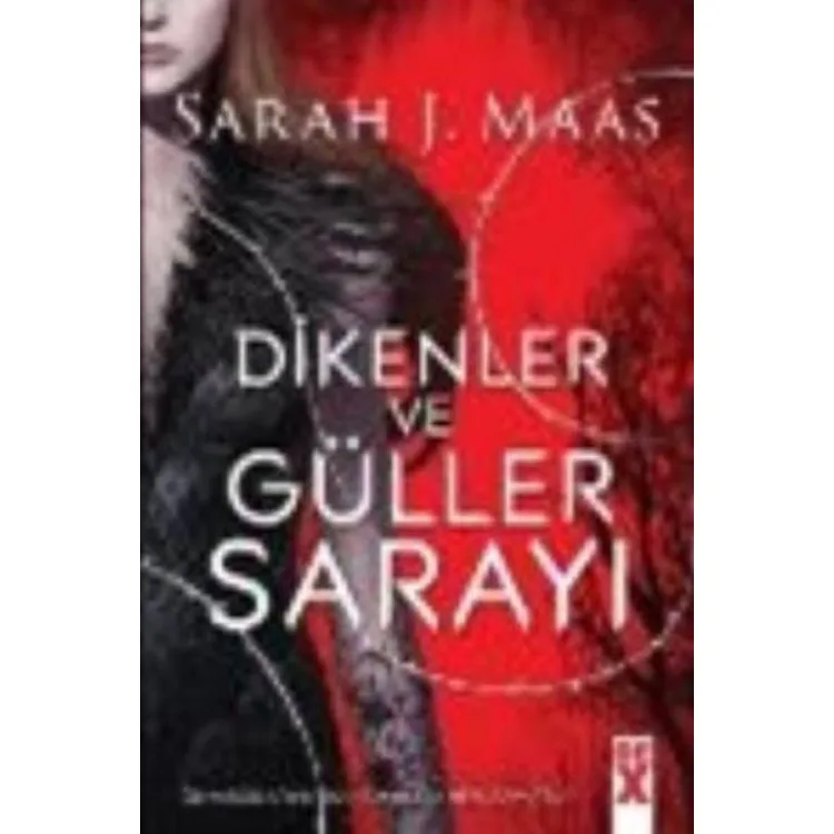 DİKENLER VE GÜLLER SARAYI