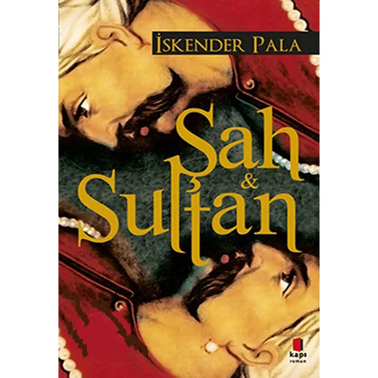 ŞAH VE SULTAN (MİDİ BOY)