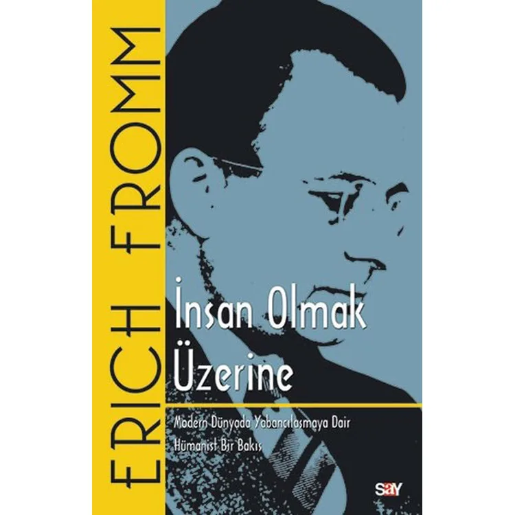İNSAN OLMAK ÜZERİNE
