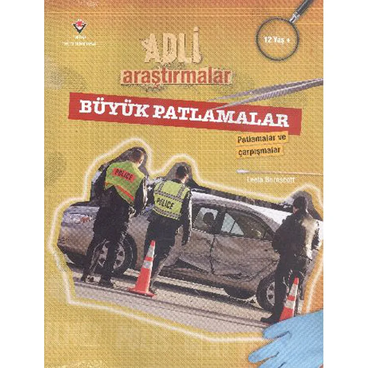 ADLİ ARAŞTIRMALAR BÜYÜK PATLAMALAR