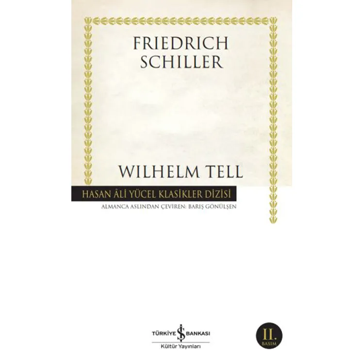 WILHELM TELL - HASAN ALİ YÜCEL KLASİKLERİ
