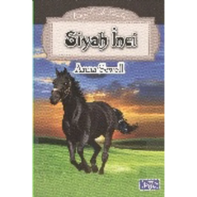 DÜNYA ÇOCUK KLASİKLERİ DİZİSİ: SİYAH İNCİ