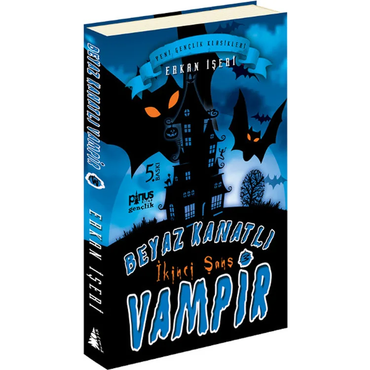 BEYAZ KANATLI VAMPİR 03- İKİNCİ ŞANS