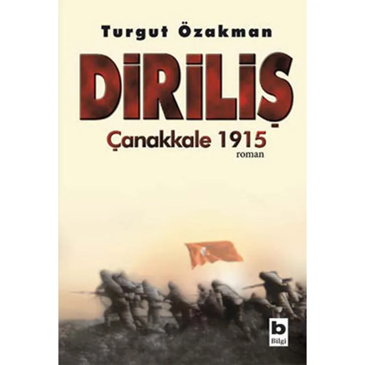 DİRİLİŞ ÇANAKKALE 1915