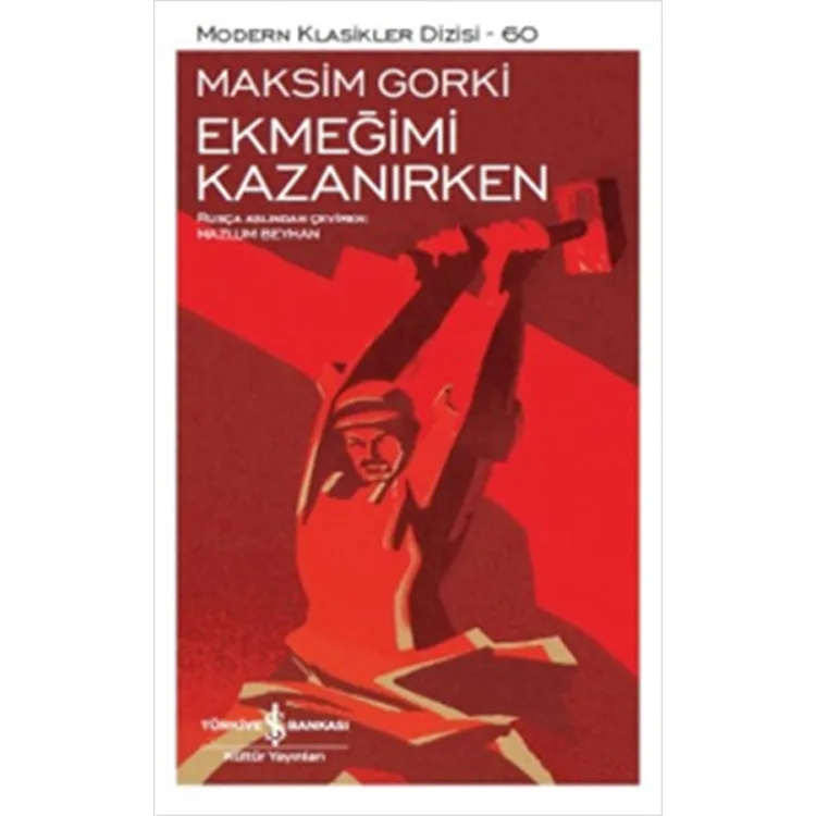 EKMEĞİMİ KAZANIRKEN