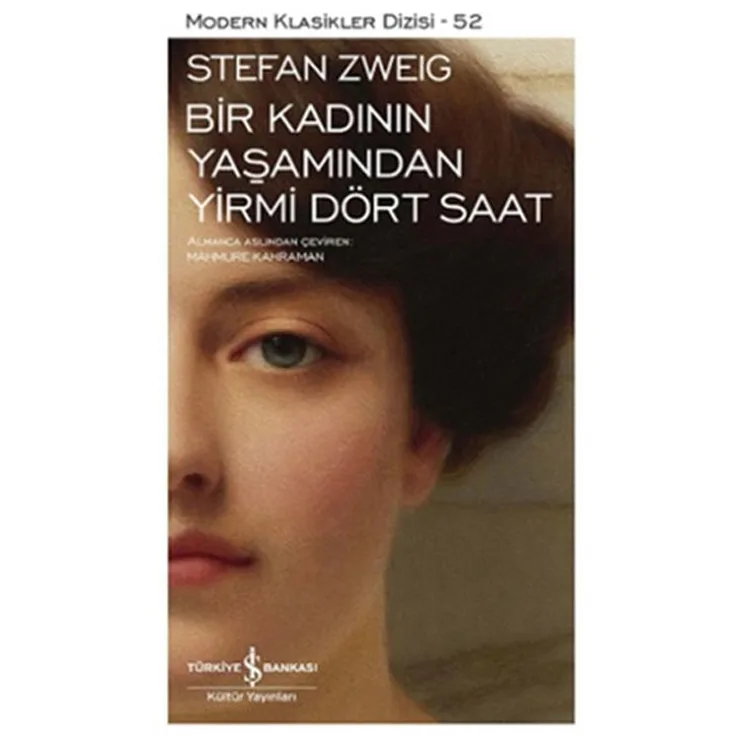 BİR KADININ YAŞAMINDAN YİRMİ DÖRT SAAT ( CİLTLİ) - MODERN KLASİKLER 52