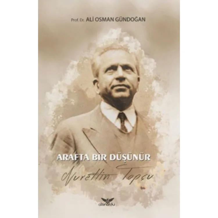 ARAFTA BİR DÜŞÜNÜR