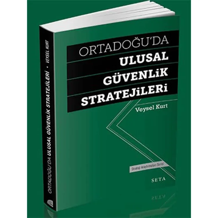 ORTADOĞU' DA ULUSAL GÜVENLİK STRATEJİLERİ