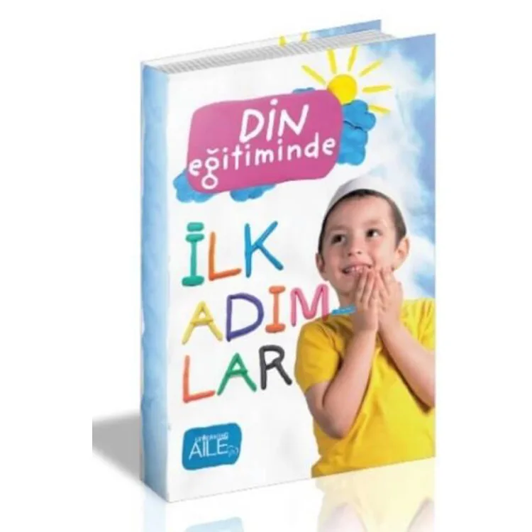 DİN EĞİTİMİNDE İLK ADIMLAR
