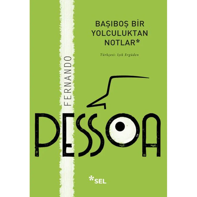 BAŞIBOŞ BİR YOLCULUKTAN NOTLAR