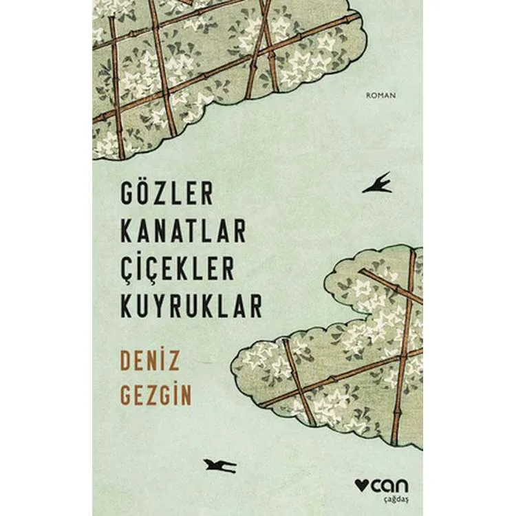 GÖZLER KANATLAR ÇİÇEKLER KUYRUKLAR