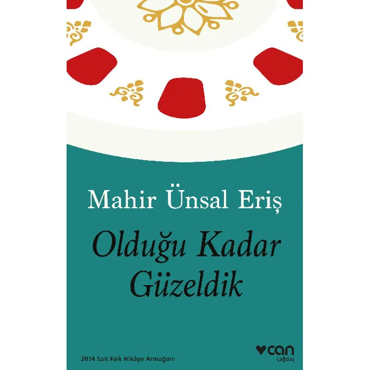 OLDUĞU KADAR GÜZELLİK