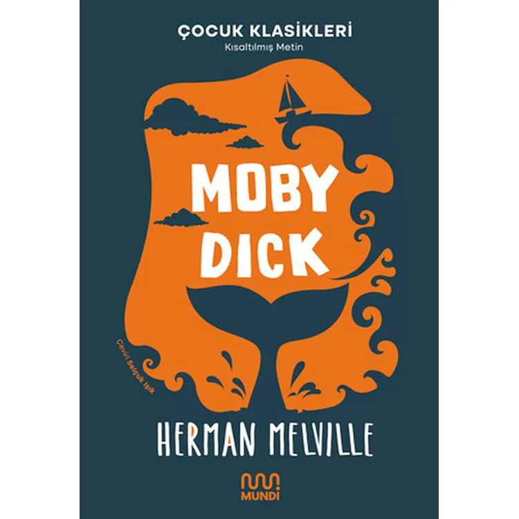 MOBY DİCK - KISALTILMIŞ METİN