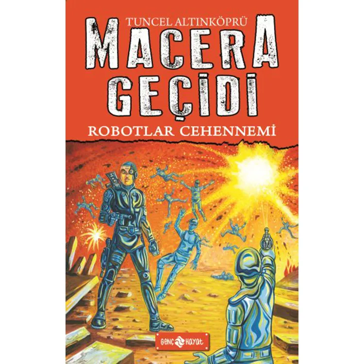MACERA GEÇİDİ 16 ROBOTLAR GEÇİDİ