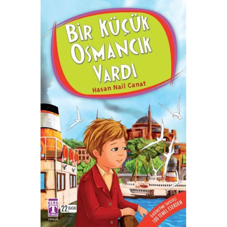 BİR KÜÇÜK OSMANCIK VARDI