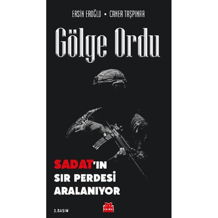 GÖLGE ORDU - SADAT'IN SIR PERDESİ ARALANIYOR