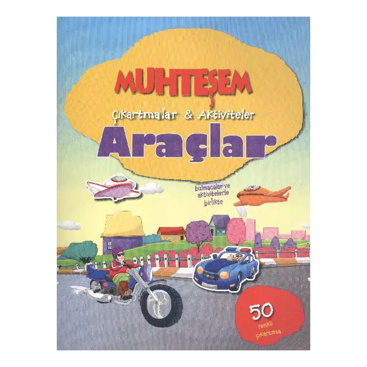 MUHTEŞEM ÇIKARTMALAR AKTİVİTELER ARAÇLAR