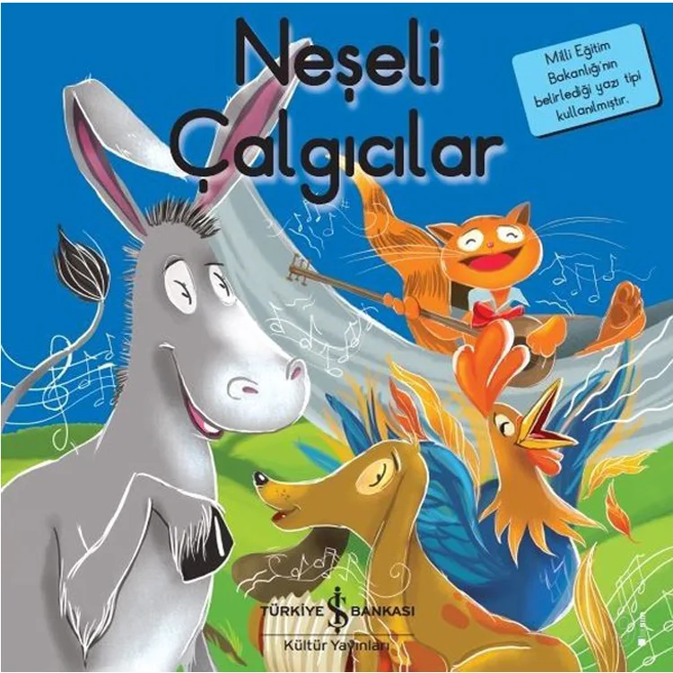 İLK OKUMA KİTAPLARIM- NEŞELİ ÇALGICILAR