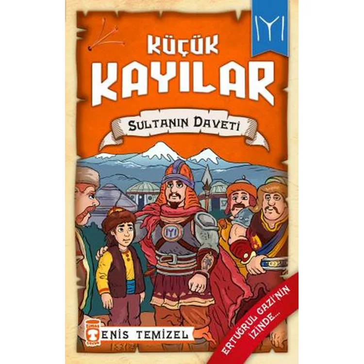 KÜÇÜK KAYILAR 2 - SULTANIN DAVETİ
