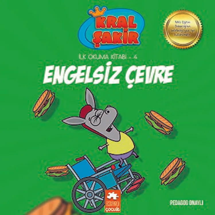 KRAL ŞAKİR İLK OKUMA KİTABI 4 ENGELSİZ ÇEVRE