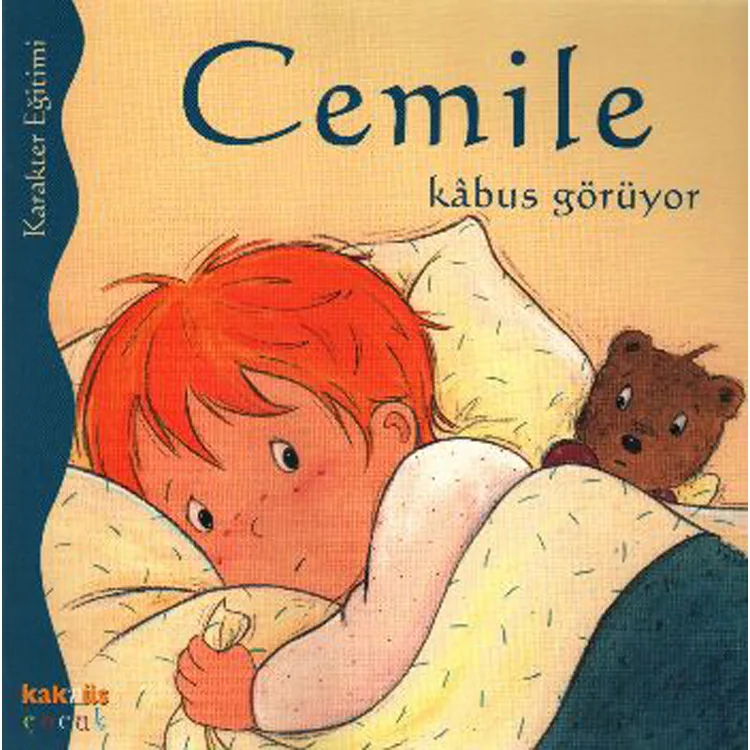 CEMİLE SERİSİ-CEMİLE KABUS GÖRÜYOR KARAKTER EĞİTİMİ