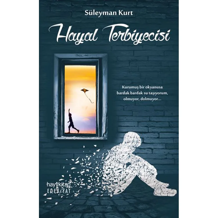 HAYAL TERBİYECİSİ